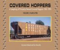 Covered Hoppers -- Volume 2: NAHX-XTRX Privately-Owned 1961-1995, Softcover, 96 Pag, All Scales, Morning Sun Books Inc 8568
