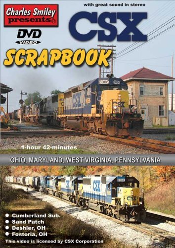 CSX Scrapbook -- 1 Hour, 42 Minutes, All Scales, CHARLES SMILEY VIDEOS 138