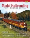 Model Railroading with George Dutka -- Softcover, 96 Pages, All Scales, White River Productions MRGD