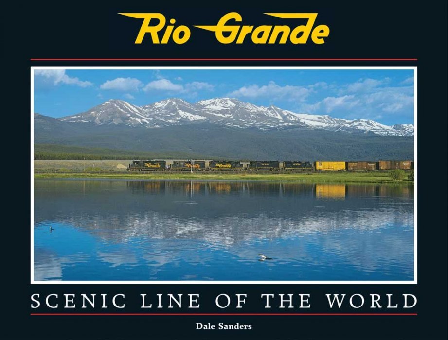 Rio Grande: Scenic Line of the World -- Second Edition, All Scales, White River Productions RGSL2