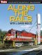 Along the Rails with Dave Ingles -- Softcover, All Scales, Firecrown 1322