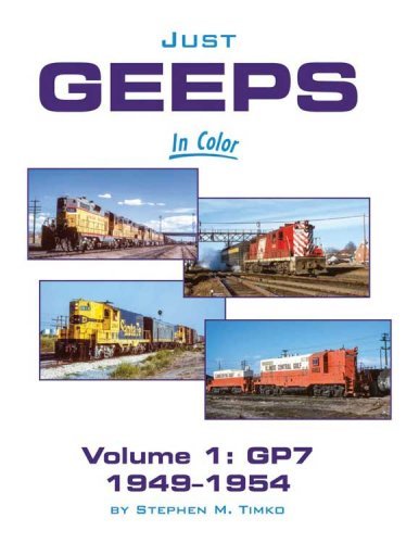 Just Geeps in Color -- Volume 1: GP7 1949-1954, All Scales, Morning Sun Books Inc 1759