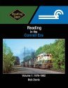 Reading in the Conrail Era -- Volume 1: 1976-1982, All Scales, Morning Sun Books Inc 1762