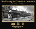 Railfanning the Northeast 1934-1954 with Richard T. Loane -- Volume 4: NYC, NH and , All Scales, Morning Sun Books Inc 6905