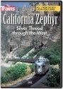 California Zephyr: Silver Thread Through the West DVD -- 60 Minutes, All Scales, Firecrown 15200