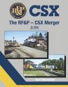 The RF&P - CSX Merger In Color -- Hardcover, 128 Pages, All Scales, Morning Sun Books Inc 1643
