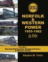 Norfolk & Western Power 1955-82 in Color -- Volume 3: 2nd Generation Roadswitchers , All Scales, Morning Sun Books Inc 1683