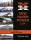New Haven Power in Color -- Volume 1: Diesel Cab Units (Hardcover, 128 Pages), All Scales, Morning Sun Books Inc 1693