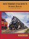 Southern Pacific′s Sunset Route, ALL Scales, Four Ways West Publications 57