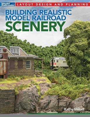 Building Realistic Model Railroad Scenery, ALL Scales, Firecrown 12835