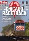 Trains Hot Spots: Chicago Racetrack DVD, ALL Scales, Firecrown 15139