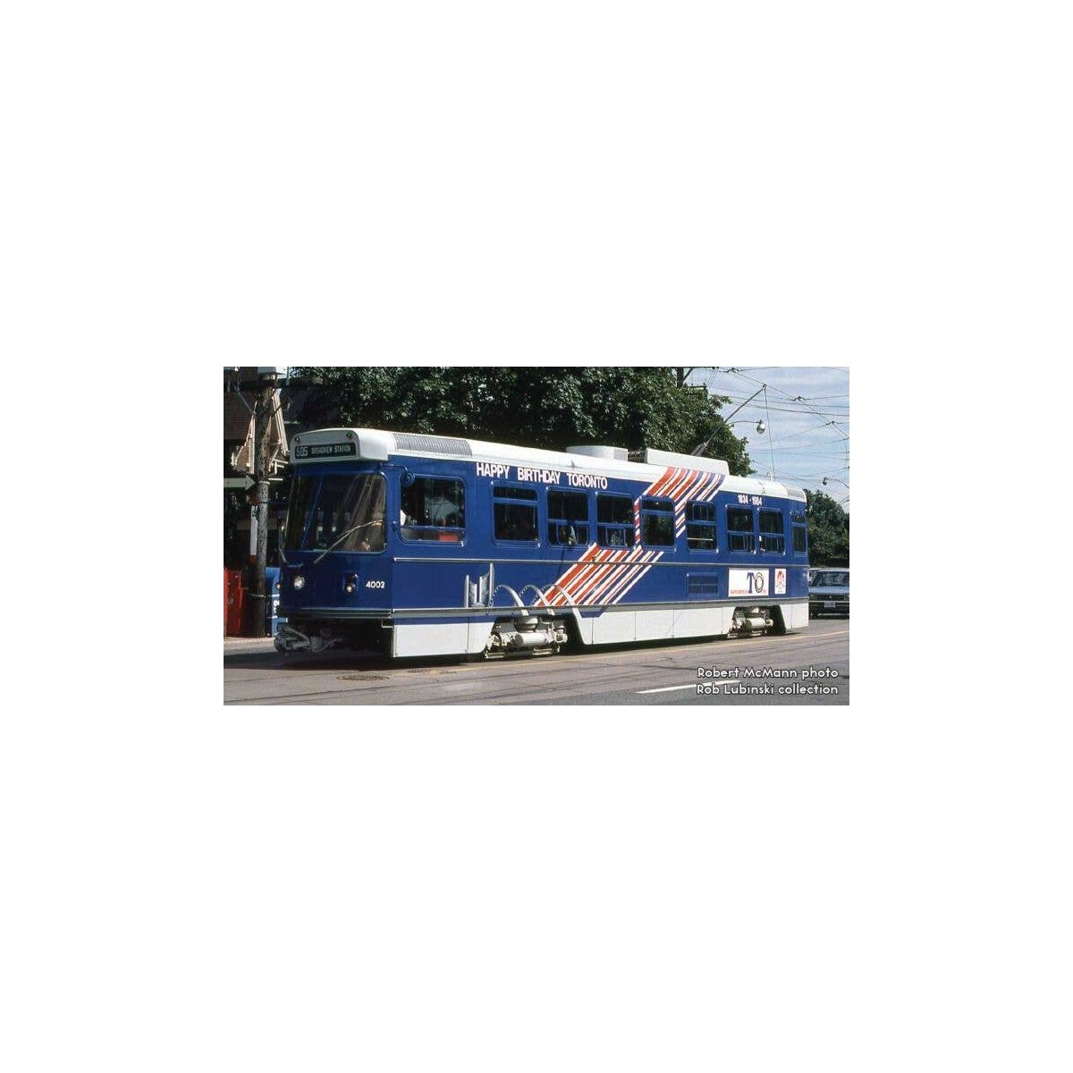 Canadian Light Rail Vehicle CLRV - Sound and DCC -- Toronto Transit Commission TTC 4002 (Happy Birthday Ontario, blue, red, whi,